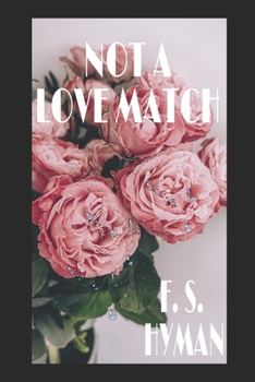 Paperback Not A Love Match Book