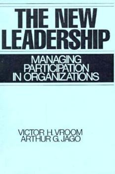 Paperback The New Leadership: Managing Participation in Organizations Book