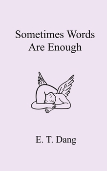 Paperback Sometimes Words Are Enough Book