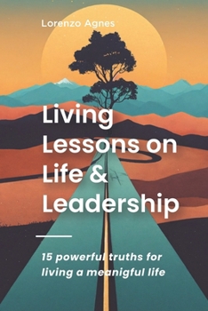 Paperback Lingering Lessons on Life & Leadership Book