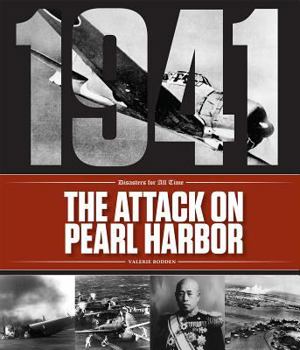 The Attack on Pearl Harbor - Book  of the Disasters for All Time