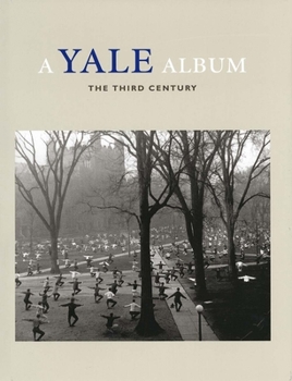 Hardcover A Yale Album: The Third Century Book