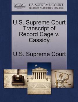 Paperback U.S. Supreme Court Transcript of Record Cage V. Cassidy Book
