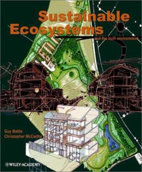 Paperback Sustainable Ecosystems: And the Built Environment Book