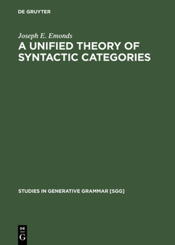 Hardcover A Unified Theory of Syntactic Categories Book
