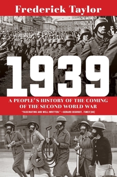 Paperback 1939: A People's History of the Coming of the Second World War Book