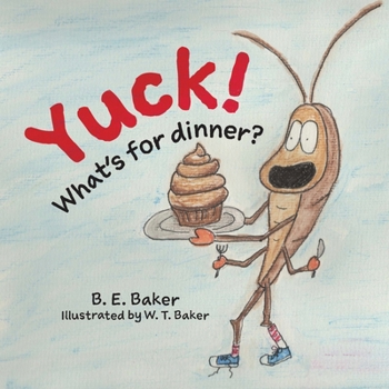 Paperback Yuck! What's for Dinner? Book
