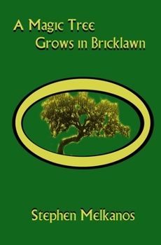 Paperback A Magic Tree Grows in Bricklawn Book