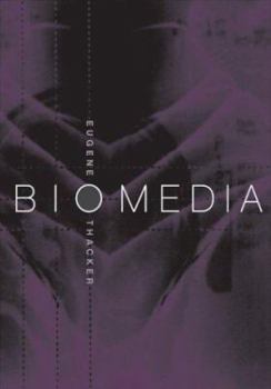 Biomedia (Electronic Mediations, V. 11) - Book  of the Electronic Mediations