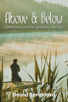 Paperback Above & Below: Reflections on the Spiritual Journey Book