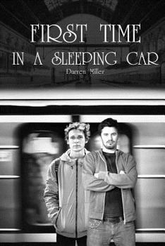 Paperback First Time in a Sleeping Car: (First Time Gay Romance, MM, Erotica) Book
