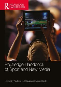 Paperback Routledge Handbook of Sport and New Media Book