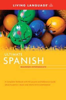 Paperback Ultimate Spanish Beginner-Intermediate (Coursebook) [Large Print] Book
