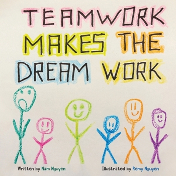 Teamwork Makes the Dream Work