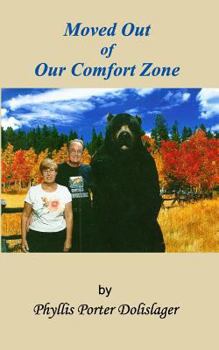 Paperback Moved Out of Our Comfort Zone Book