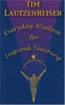 Hardcover Everyday Wisdom for Inspired Teaching Book