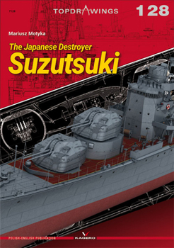 Paperback The Japanese Destroyer Suzutsuki Book