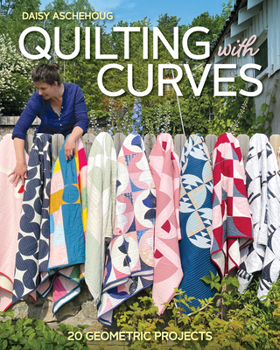 Paperback Quilting with Curves: 20 Geometric Projects Book