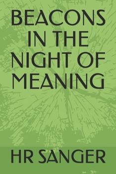 Paperback Beacons in the Night of Meaning Book