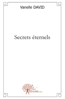 Paperback Secrets éternels [French] Book