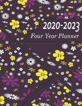 2020-2023 Four Year Planner: Four Year Organizer and Calendar with Phone Book, Password Log & Notebook - Four Year Agenda / size: 8.5” x 11”