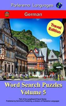 Paperback Parleremo Languages Word Search Puzzles Travel Edition German - Volume 5 [German] Book