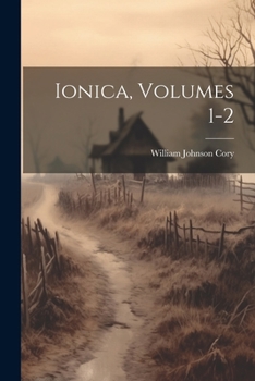 Paperback Ionica, Volumes 1-2 Book