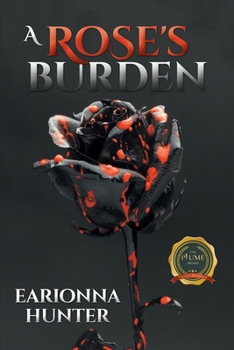 Paperback A Rose's Burden Book