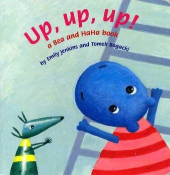 Board book Up, Up, Up!: A Bea and HaHa Book
