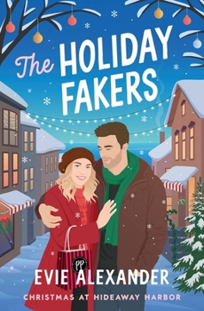 The Holiday Fakers - Book #2 of the Hideaway Harbor