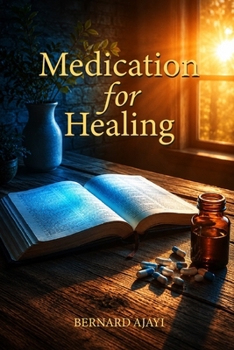 MEDICATION FOR HEALING: ACTIVATE YOUR HEALING THROUGH GOD'S WORD
