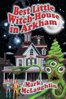 Paperback Best Little Witch-House in Arkham Book
