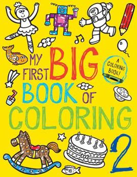 Paperback My First Big Book of Coloring 2 Book