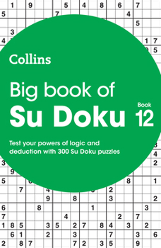 Paperback Big Bk of Su Doku 12_su Dok Pb: 300 Su Doku Puzzles Book