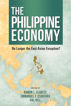Paperback The Philippine Economy: No Longer the East Asian Exception? Book