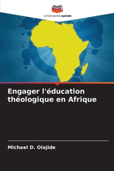 Paperback Engager l'éducation théologique en Afrique [French] Book