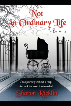 Paperback Not An Ordinary Life Book