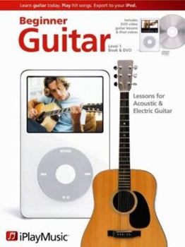 Paperback Beginner Guitar Lessons - Level 1: Iplaymusic Book/DVD Pack [With CD] Book