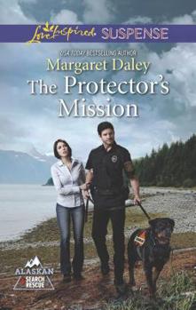 The Protector's Mission - Book #3 of the Alaskan Search and Rescue
