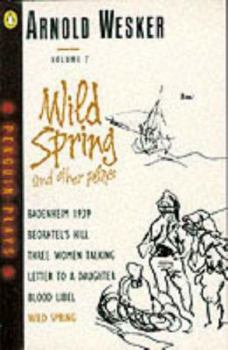 Hardcover Wesker Plays V7: Wild Spring/Blood Libel Book