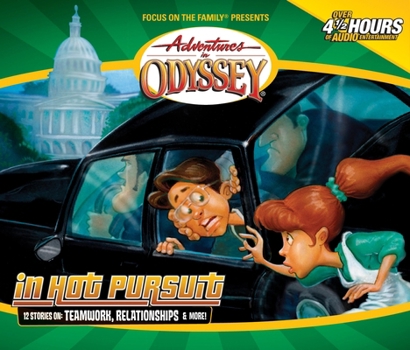 In Hot Pursuit (Adventures in Odyssey, 41) - Book #41 of the Adventures in Odyssey