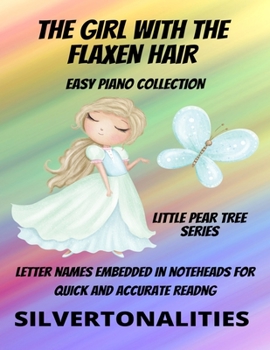 Paperback The Girl With the Flaxen Hair Piano Collection Little Pear Tree Series Book