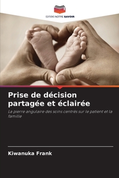 Paperback Prise de décision partagée et éclairée [French] Book