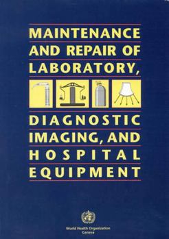 Paperback Maintenance and Repair of Laboratory, Diagnostic Imaging, and Hospital Equipment Book