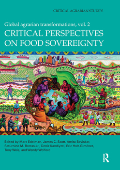 Paperback Critical Perspectives on Food Sovereignty: Global Agrarian Transformations, Volume 2 Book