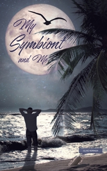 Paperback My Symbiont and Me Book