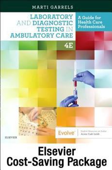 Paperback Laboratory and Diagnostic Testing in Ambulatory Care - Text and Workbook Package: A Guide for Health Care Professionals Book