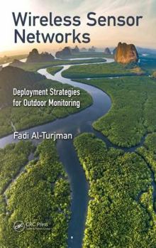 Wireless Sensor Networks: Deployment Strategies for Outdoor Monitoring