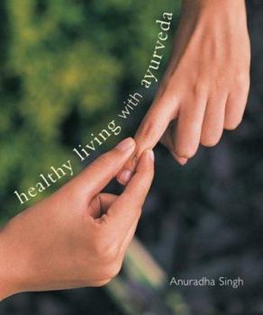 Hardcover Healthy Living W/ Ayurveda Book