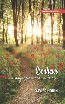 Paperback Vers le bonheur: un voyage personnel [French] Book